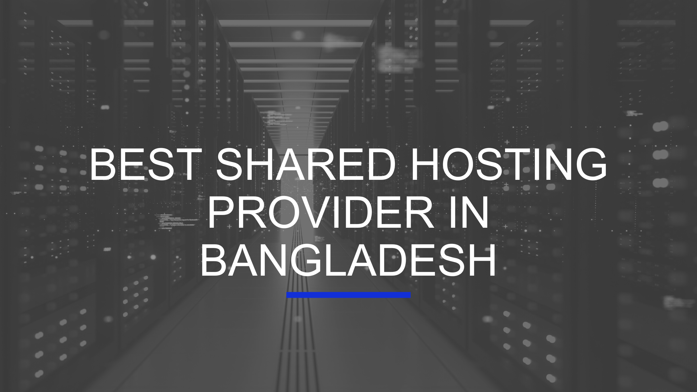 Best Shared Hosting Provider in Bangladesh